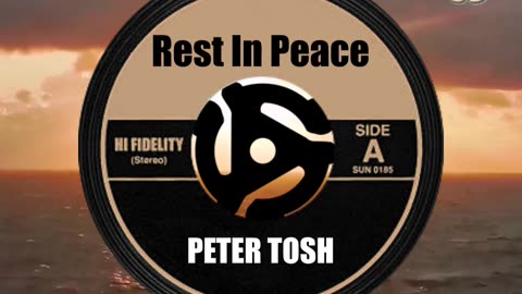 R.I.P. PETER TOSH