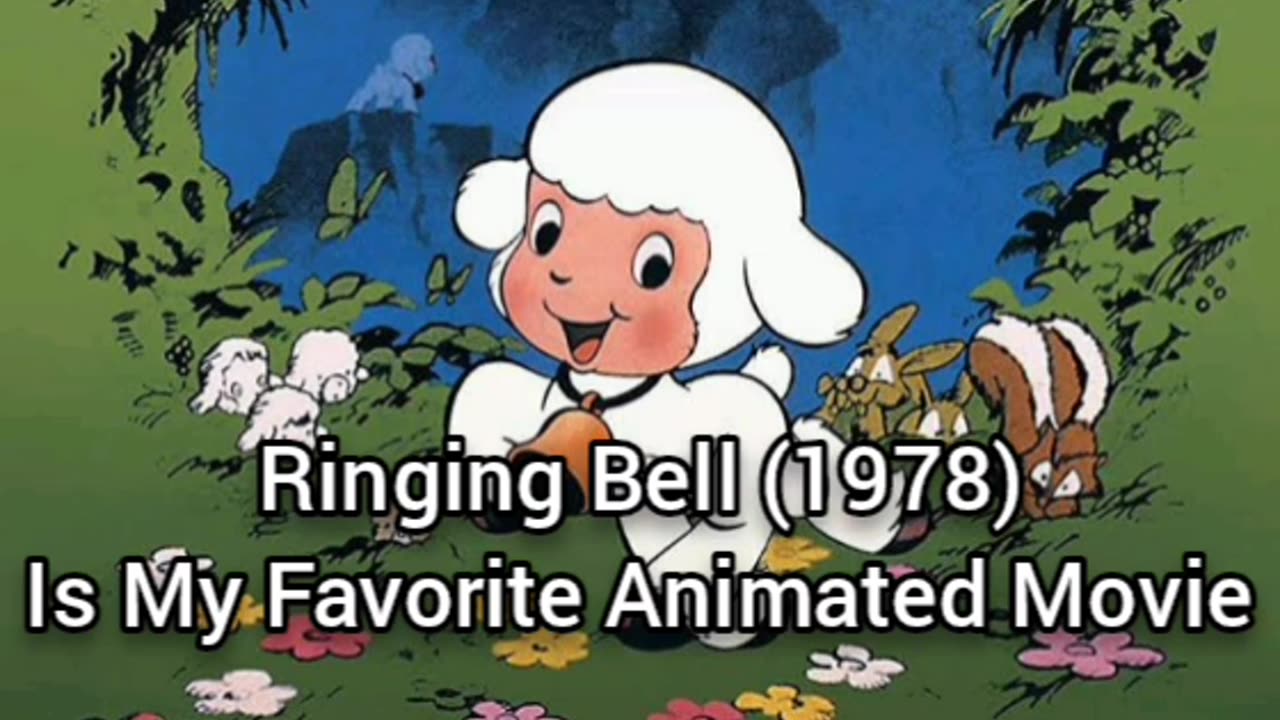 Ringing Bell (1978) Is My Favorite Animated Movie