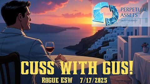 CUSS WITH GUS! 7/17/2025