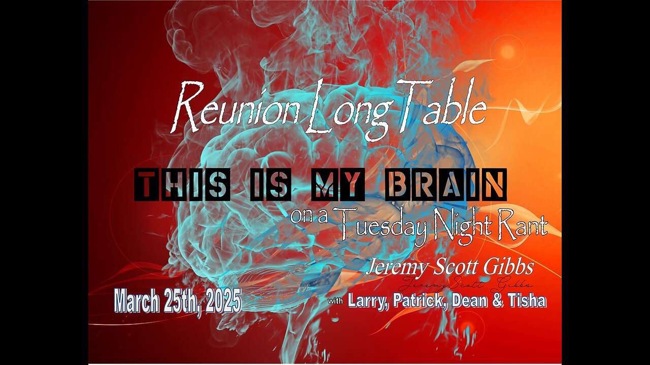 This Is My Brain... On A Tuesday Night Reunion Rant - March 25th, 2025