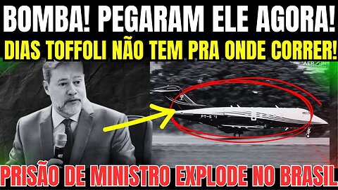 BOMBA!! PRISÃO DE MINISTRO DO STF AGORA!! GRANDE NOTÍCIA EXPLODE NO BRASIL!! SENADO REAGE!