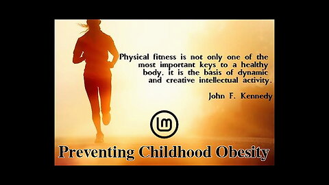 (JFK) On Physical Fitness. Stop Childhood Obesity Now.