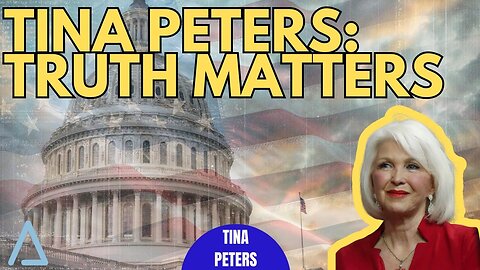 Tina Peters Truth Matters on Untamed