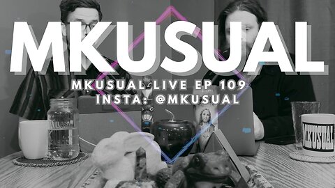 Instagram Thinks I'm a Bazonga Hound | MKUSUAL Live 109