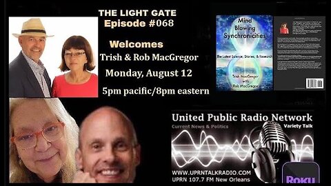 THE LIGHT GATE EPISODE #068: TRISH AND ROB MACGREGOR