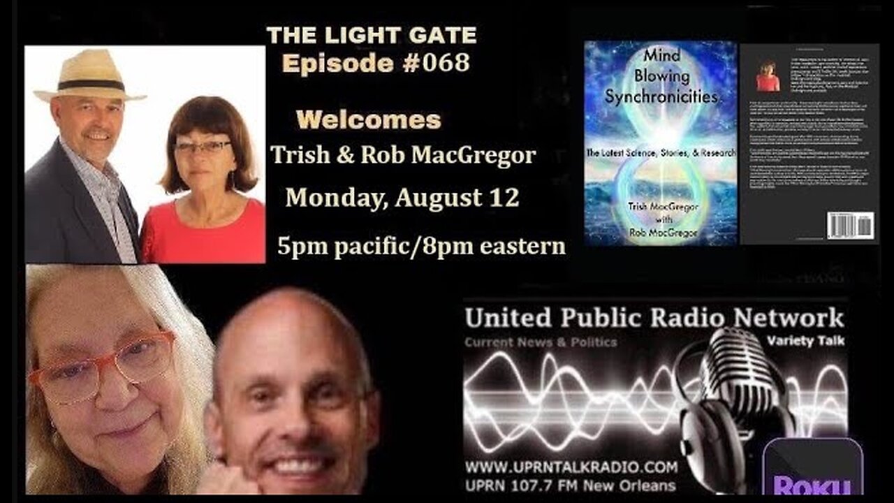 THE LIGHT GATE EPISODE #068: TRISH AND ROB MACGREGOR