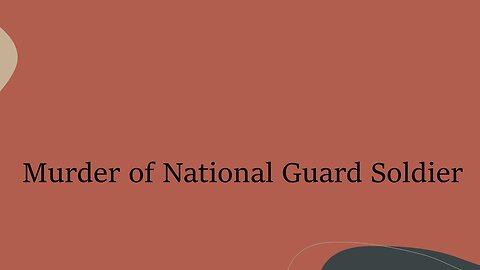 Murder of National Guard Soldier