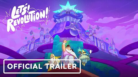 Let’s! Revolution! - Official Release Date Trailer _ Future of Play Direct