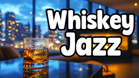 Whiskey Nights & Jazz Lights 🥃✨ Smooth Jazz for Late Evenings
