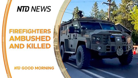 2 Firefighters Ambushed and Killed in Idaho; Senators to Start Votes on Big Budget Bill | NTD