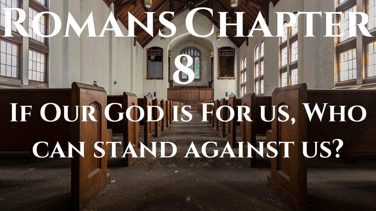 An Unconquerable Majority- Romans Chapter 8