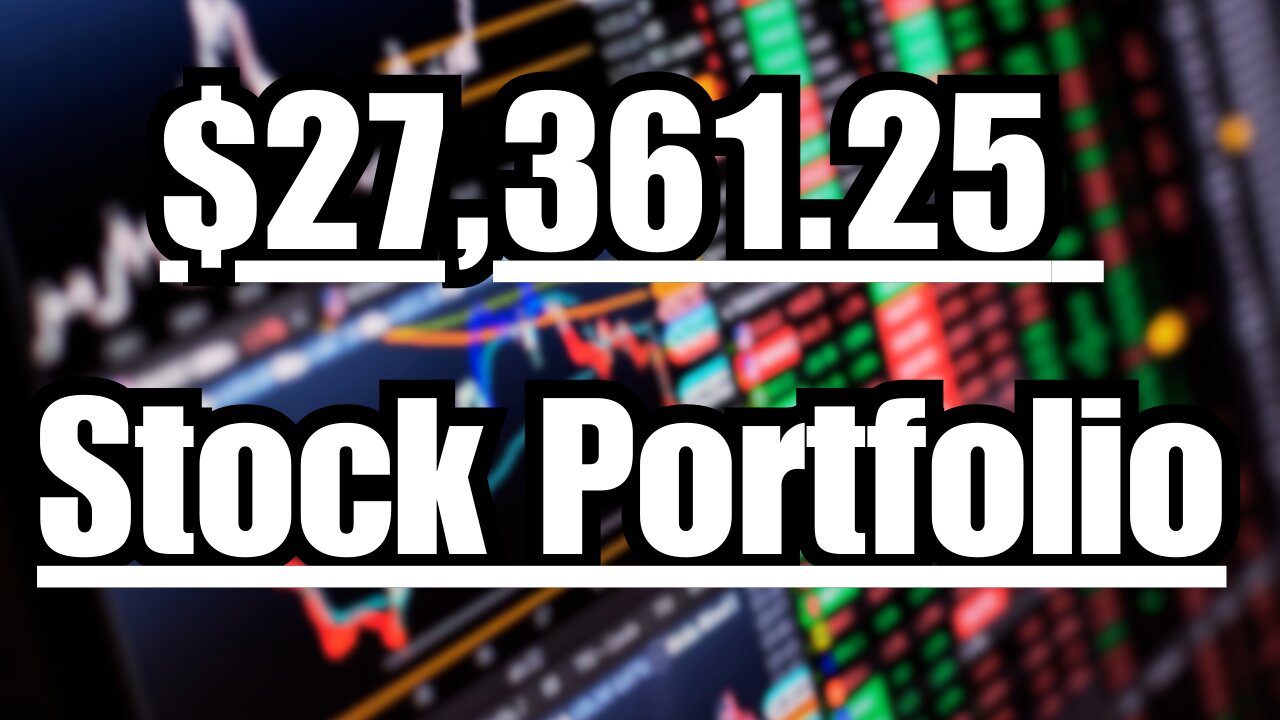 $27,361.25 Stock Portfolio Analysis
