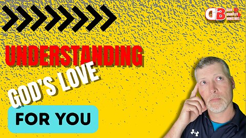 God's Love For YOU!!