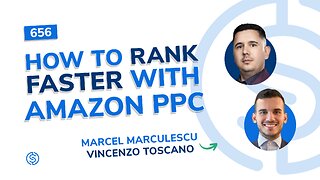 How to Rank Faster with Amazon PPC | SSP #656