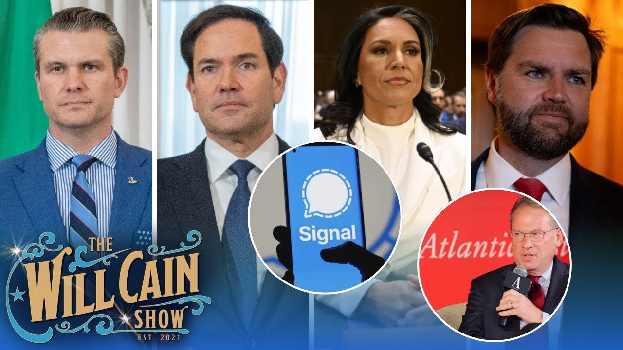 Journalist in the group chat? Breaking down the 'Signal' leak | Will Cain Show