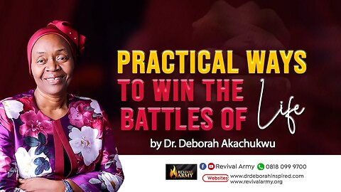 PRACTICAL WAYS TO WIN THE BATTLES OF LIFE