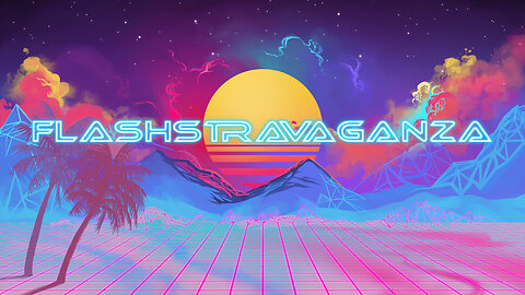 Flashstravaganza 2025 | Livestream Part 1