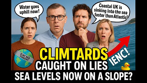Climtards Caught on Lies: Sea Levels Now on a Slope?!