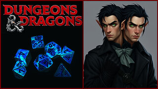 D&D With The Boys! - Two headed Issues! - Session 14
