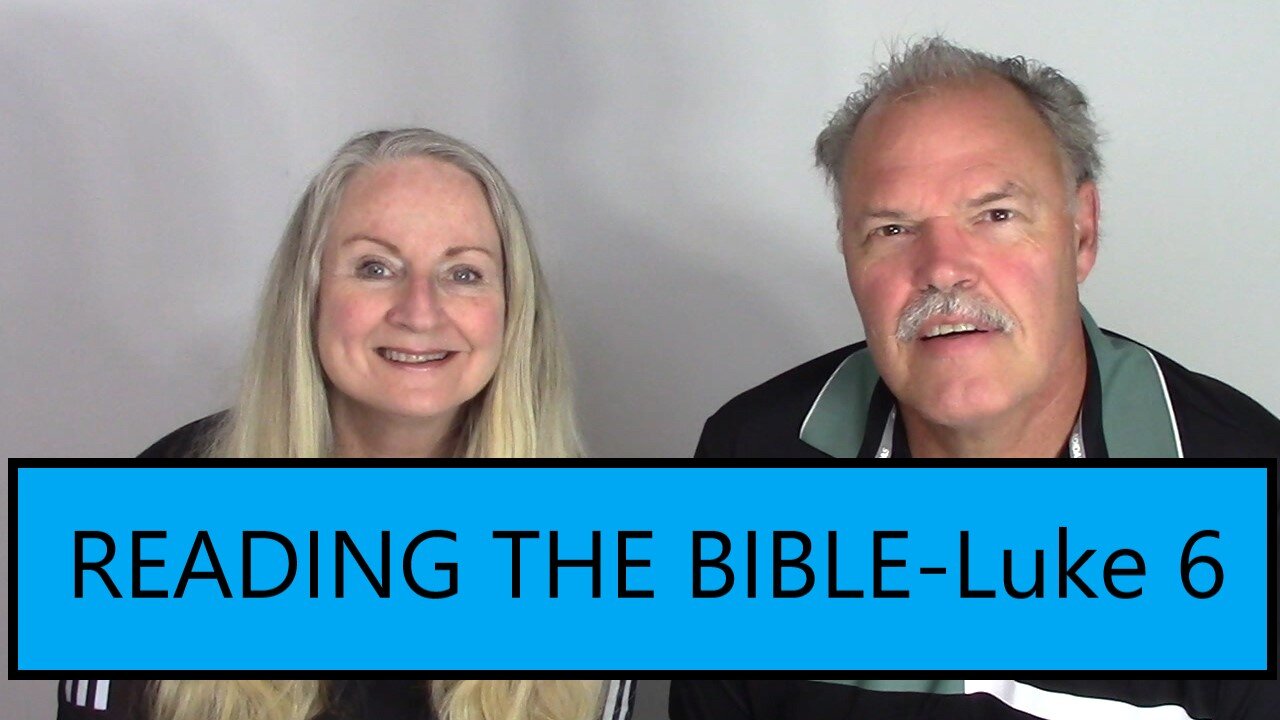 READING THE BIBLE - Luke Chapter 6 - Jesus Says, "Forgive Your Enemies"