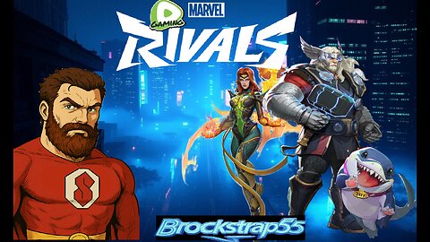 Marvel Rivals (because I REALLY need practice!)