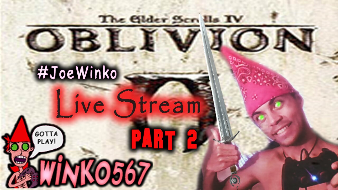 Elder Scrolls IV Oblivion Live Stream Part 02 (Jan 22nd 2018) - Joe Winko
