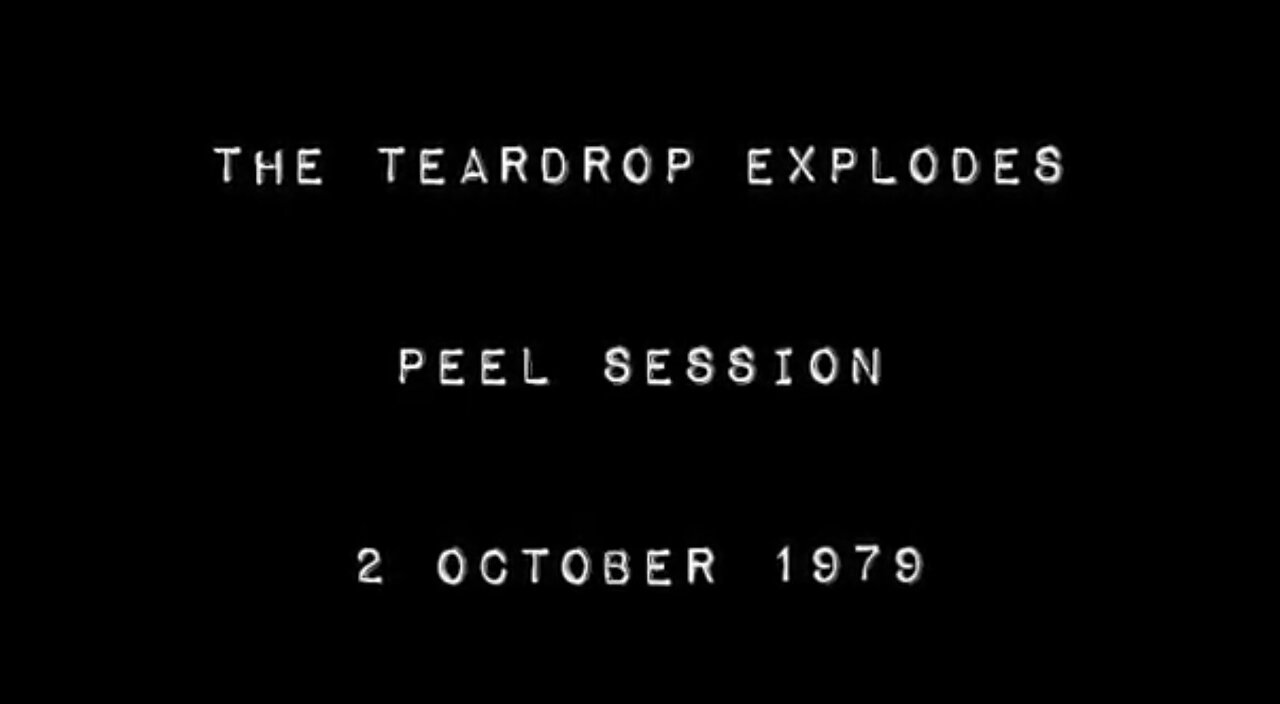 THE TEARDROP EXPLODES, JOHN PEEL SESSION 1979