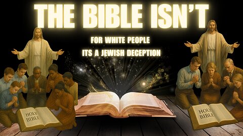 The Bible isn’t for Whites