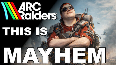 Arc Raiders - This is mayhem