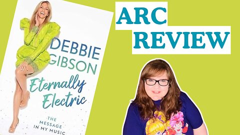 Eternally Electric by Debbie Gibson #booktube #newbook #debbiegibson