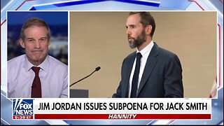 Rep Jim Jordan: Jack Smith Will Be Testifying Under Oath!