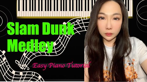 Slam Dunk Medley PIANO Easy Tutorial Cover
