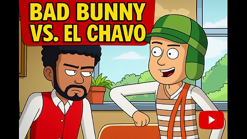 Bad Buny le dice sus Verdades al Chavo del 8