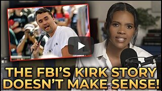 Candace Owens INSISTS the FBI's Kirk Assassination Story Doesn't Make Sense