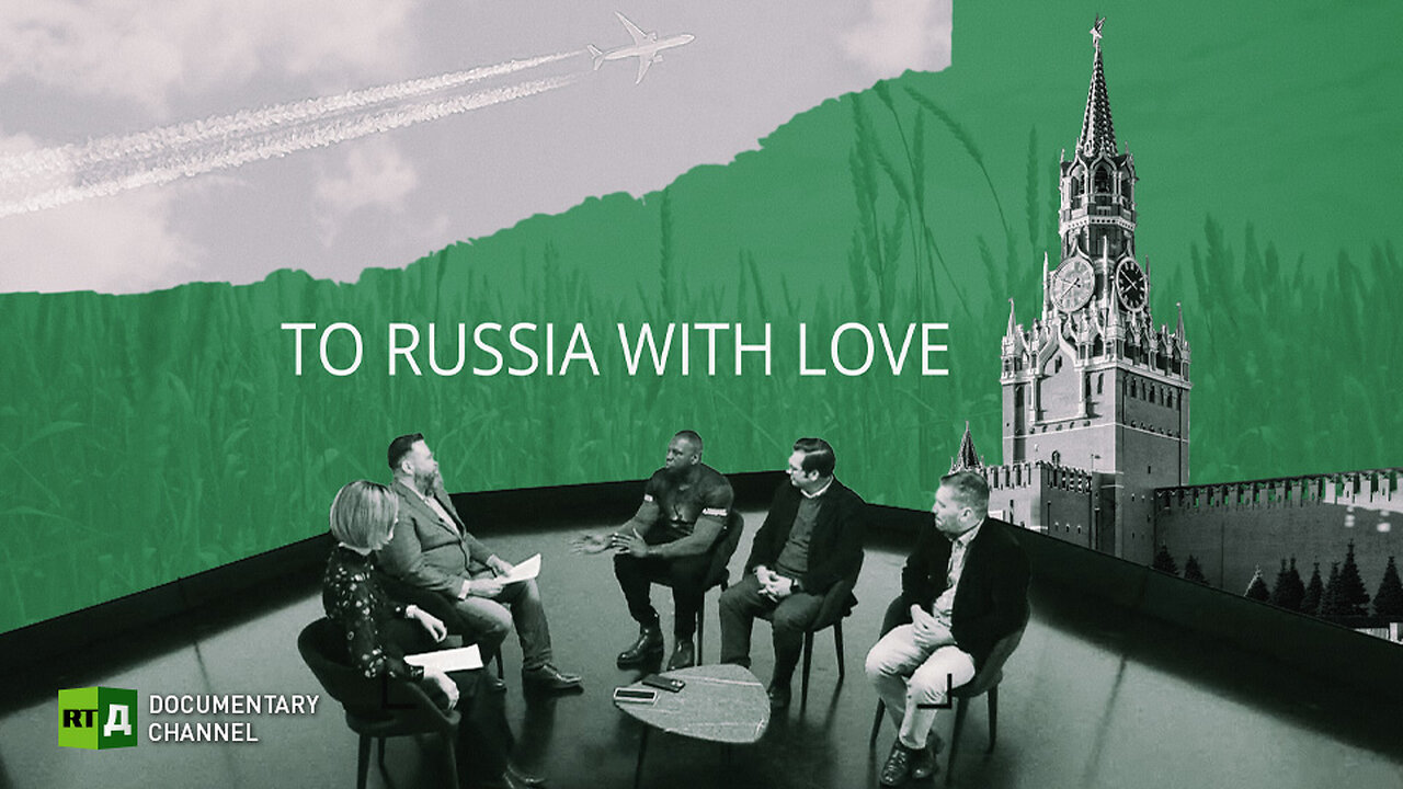 To Russia with Love | RT Documentary