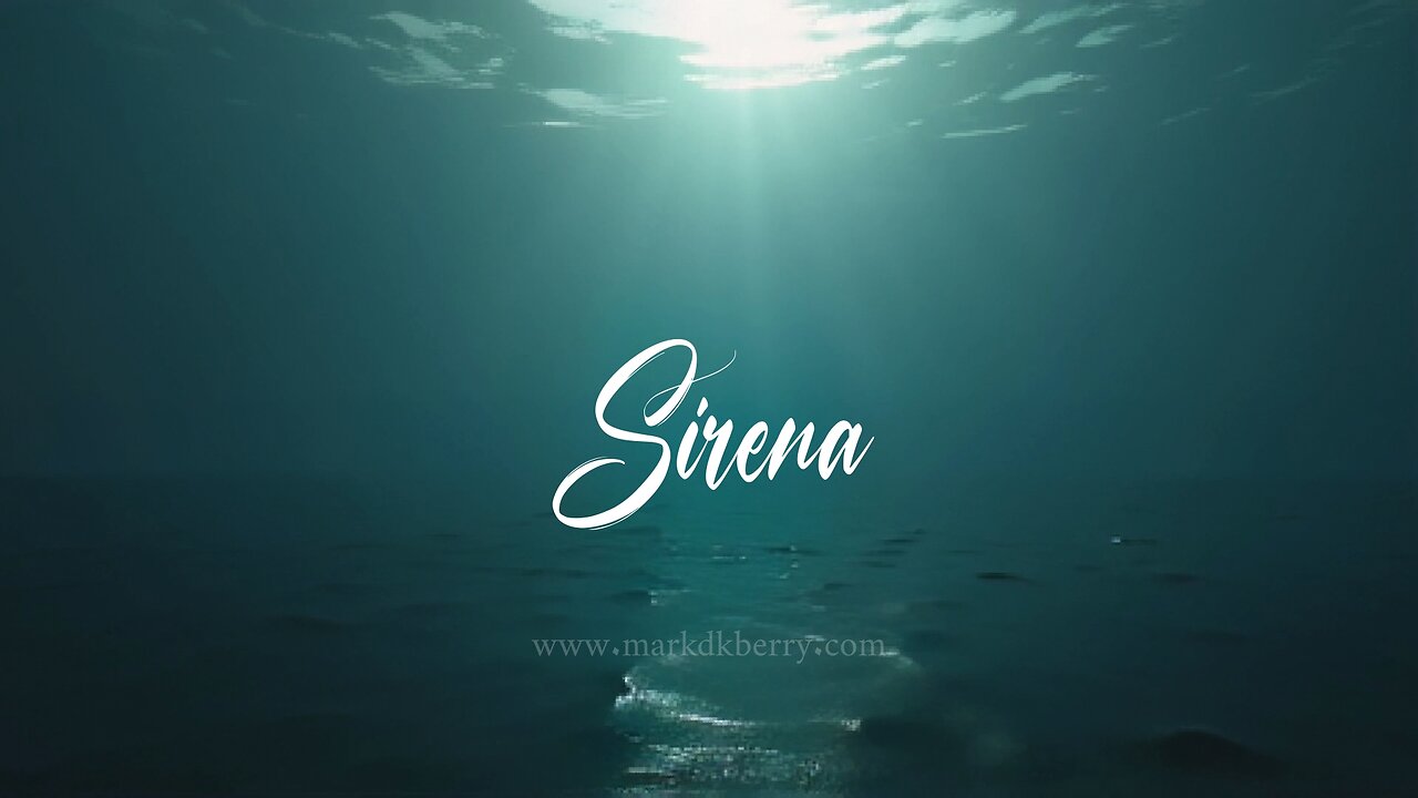 "Sirena" - Music video by Mark DK Berry