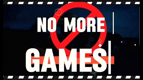 No More Games