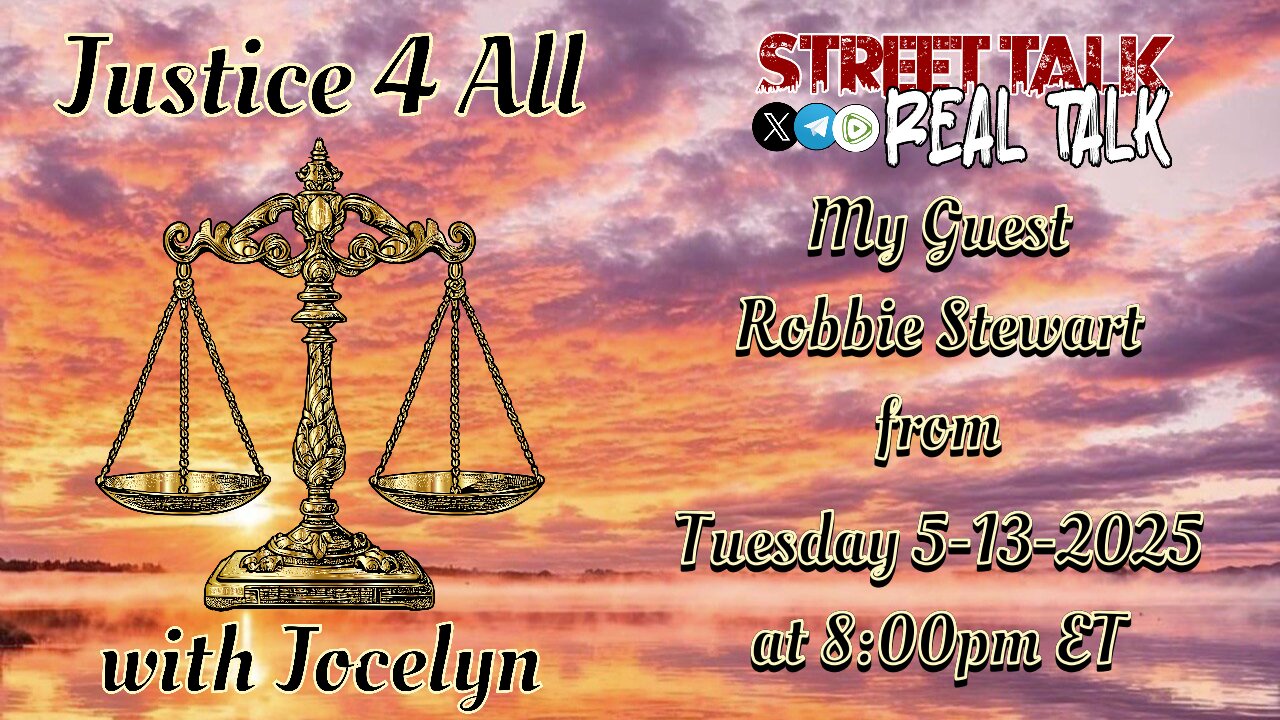 Rebroadcast of Justice 4 All with Jocelyn from 5-13-2025