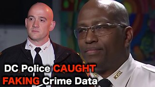 DC Police CAUGHT Faking Crime Data