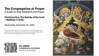 Christmas Eve: The Nativity of Our Lord—Matthew 1:18–25