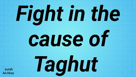 Fight in cause of Taghut