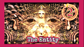 THE ENTITY (PT2) Beasts, Men, Ancient Ai, Old World Order Avatars... and the Timeline Wars