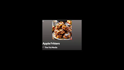 "Apple Fritters" by: The Via Media