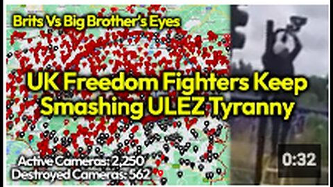 ULEZ Revolution Rages On - UK Freedom Fighters Wage War On Mounting AI Camera Social Credit Slavery