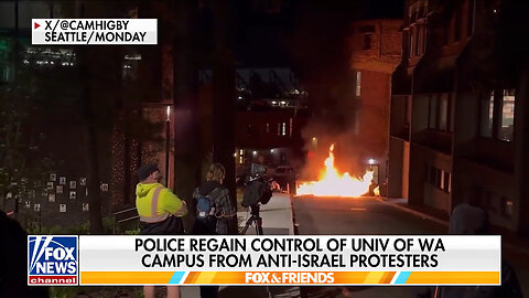 Anti-Israel Protesters Set Fire To University Of Washington