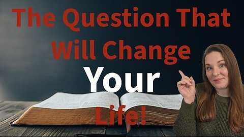 A Question Jesus Asked That Will Change Your Life! | Matthew 15