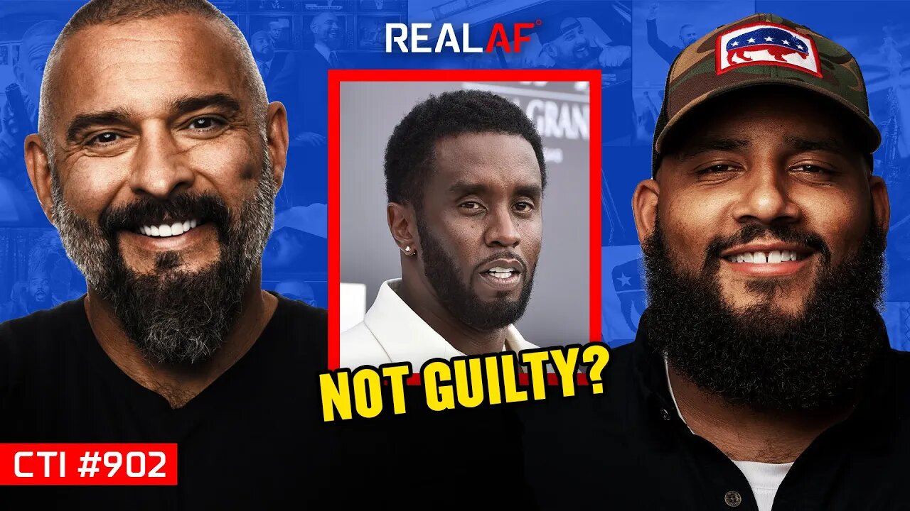 What Aren’t They Telling Us About The Diddy Case? - Ep 902 CTI