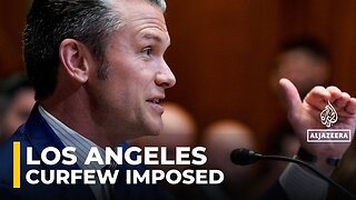 Los Angeles enforces curfew after week of protests over immigration raids