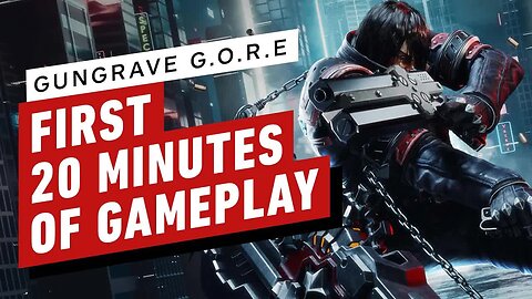 First 20 Minutes of Gungrave GORE Gameplay