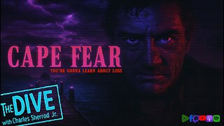 CAPE FEAR: The Horrors of Loss